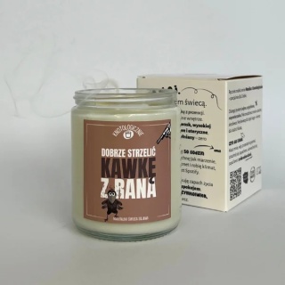 Dobrze strzelić kawkę z rana - świeca sojowa 250 ml