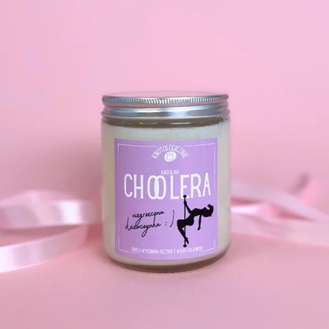 Karolina Choolera, niegrzeczna dziewczynka! - świeca sojowa 250 ml