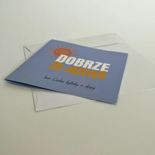 Kartka okolicznościowa śpiewająca - Dobrze, że jesteś