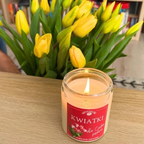 Kwiatki dla Ciebie Piękna - świeca sojowa 250 ml