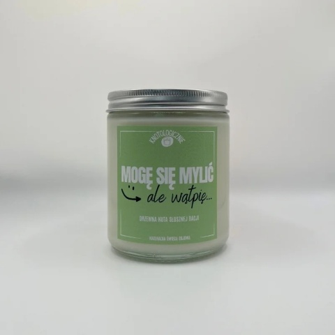 Mogę się mylić ale wątpię - świeca sojowa 250 ml