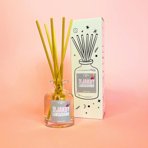 Tu jest jakby luksusowo - dyfuzor zapachowy 100 ml
